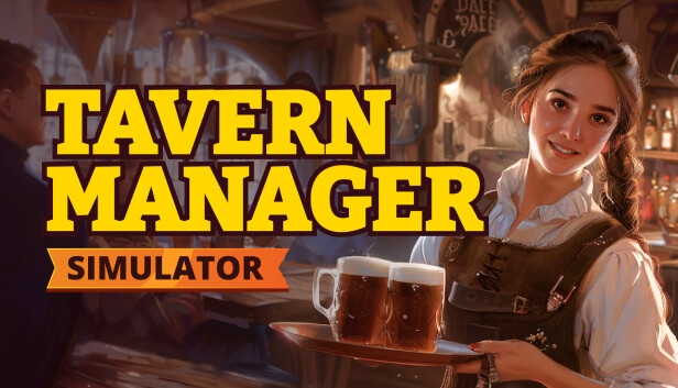 酒馆经理模拟器 Tavern Manager Simulator|官方中文|V1.0.7-客盈门庭-宴席风华|解压即撸|